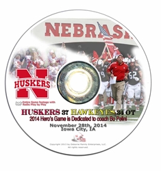 2014 Nebraska vs Iowa DVD Nebraska Cornhuskers, Nebraska  2014 Season, Huskers  2014 Season, Nebraska  1998 to Present, Huskers  1998 to Present, Nebraska  Show All DVDs, Huskers  Show All DVDs, Nebraska 2014 Nebraska vs Iowa DVD, Huskers 2014 Nebraska vs Iowa DVD