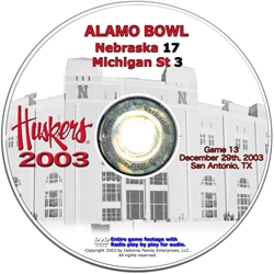 2003 Dvd Alamo Bowl Vs Michigan State Husker football, Nebraska cornhuskers merchandise, husker merchandise, nebraska merchandise, nebraska cornhuskers dvd, husker dvd, nebraska football dvd, nebraska cornhuskers videos, husker videos, nebraska football videos, husker game dvd, husker bowl game dvd, husker dvd subscription, nebraska cornhusker dvd subscription, husker football season on dvd, nebraska cornhuskers dvd box sets, husker dvd box sets, Nebraska Cornhuskers, 2003 Alamo Bowl vs. Michigan State