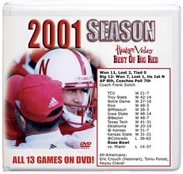 2001 Complete Season Box Set Husker football, Nebraska cornhuskers merchandise, husker merchandise, nebraska merchandise, nebraska cornhuskers dvd, husker dvd, nebraska football dvd, nebraska cornhuskers videos, husker videos, nebraska football videos, husker game dvd, husker bowl game dvd, husker dvd subscription, nebraska cornhusker dvd subscription, husker football season on dvd, nebraska cornhuskers dvd box sets, husker dvd box sets, Nebraska Cornhuskers, 2001 Complete Season on DVD